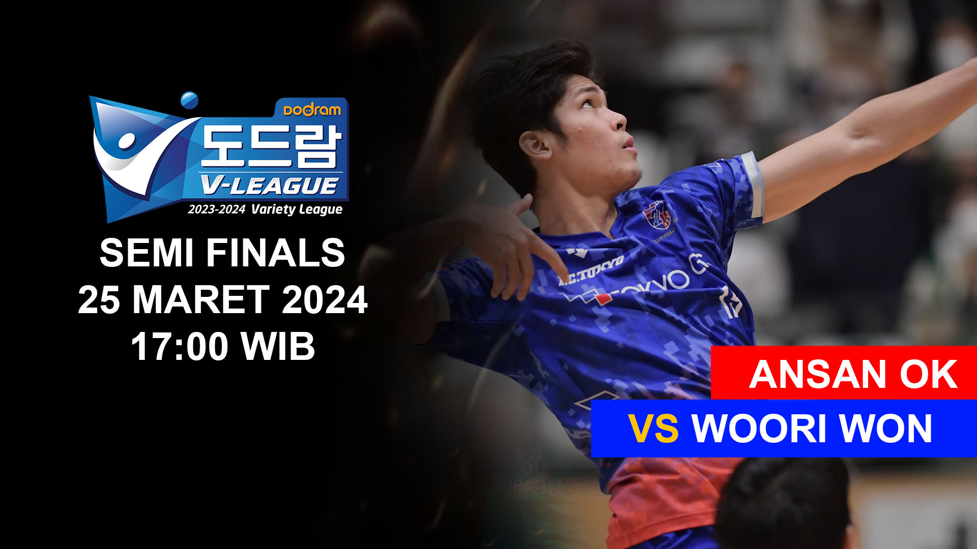 Semi Finals V-League: Ansan OK VS Woori Won (25/03/2024)